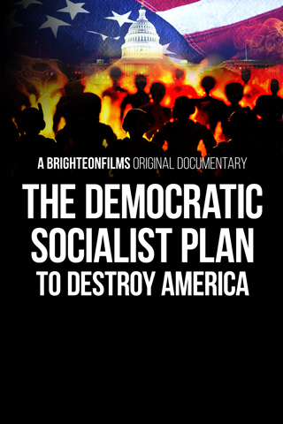 The Democratic Socialist Plan to Destroy America
